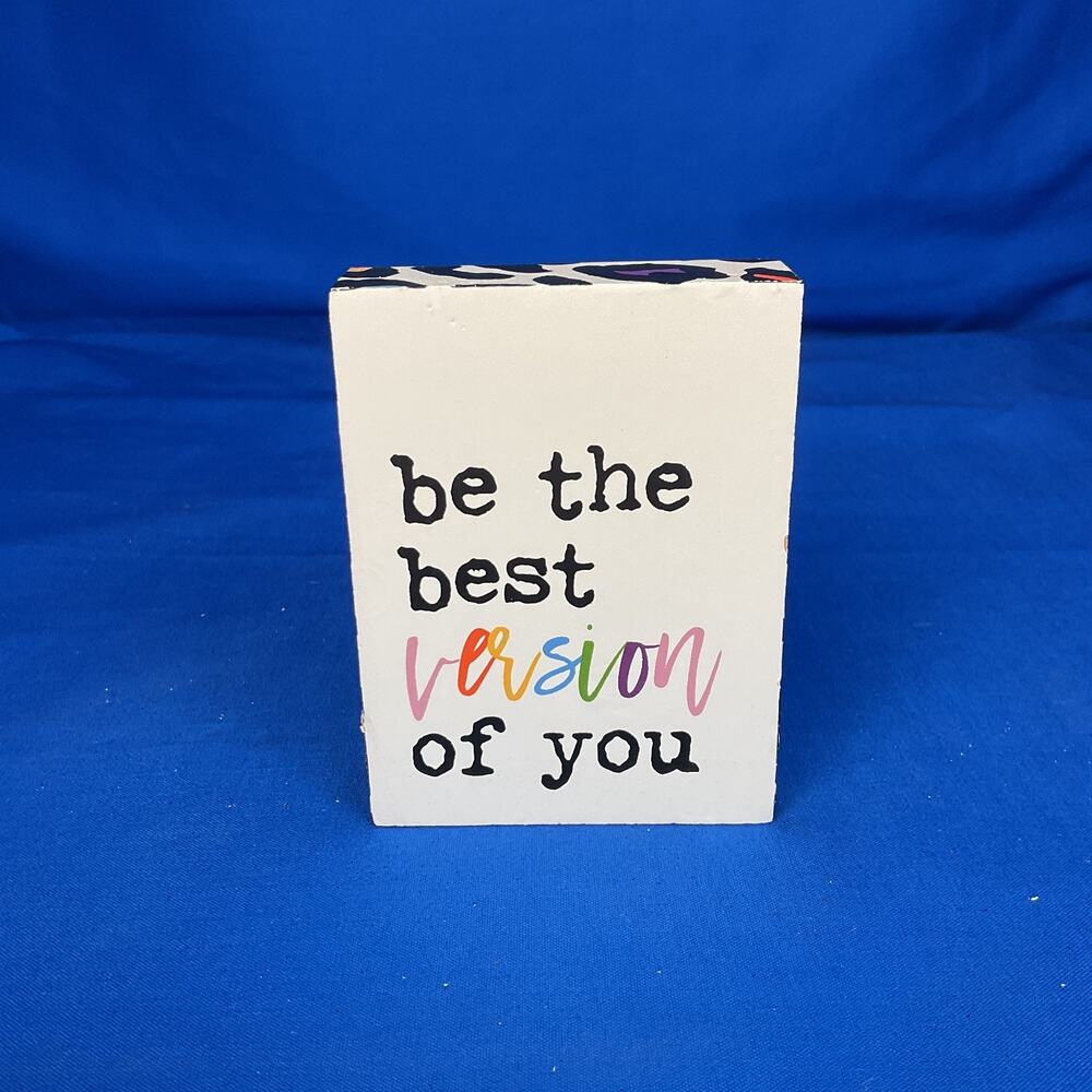 Be The Best Version Of You Wooden Block Sign Animal Print Edge Tabletop Decor